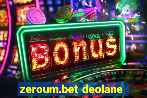 zeroum.bet deolane